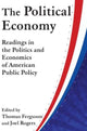 Book cover of: Political Economy: Readings in the Politics and Economics of American Public Policy. By: Thomas Ferguson - undifferentiated