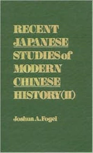 Recent Japanese Studies of Modern Chinese History: v. 1