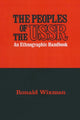 Book cover of: Peoples of the USSR. By: Ronald Wixman