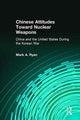 Book cover of: Chinese Attitudes Toward Nuclear Weapons: China and the United States During the Korean War