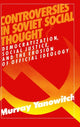Book cover of: Controversies in Soviet Social Thought. By: Murray Yanoqitch