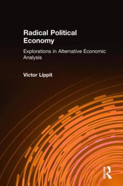 Book cover of: Radical Political Economy. By: Victor D. Lippit