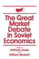 Book cover of: Great Market Debate in Soviet Economics: An Anthology. By: Anthony Jones
