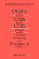 Book cover of: Origins of the Crisis in the U.S.S.R.
