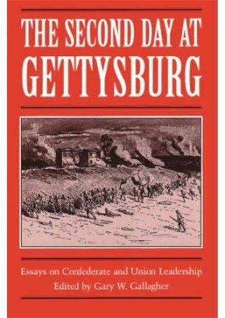 The Second Day at Gettysburg