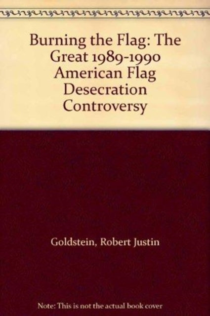 Book cover of: Burning the Flag