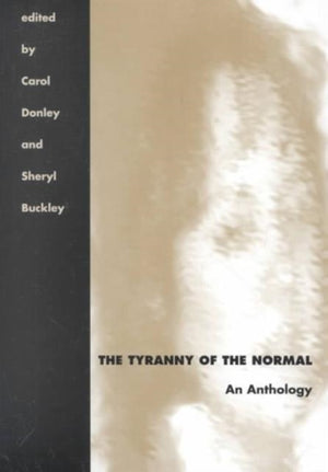 The Tyranny of the Normal