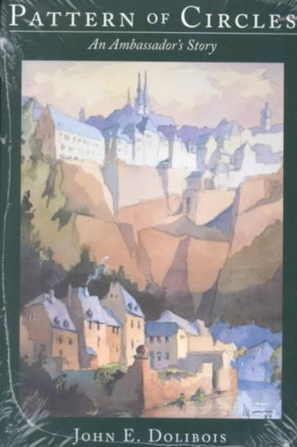 Book cover of: Pattern of Circles. By: John E. Dolibois