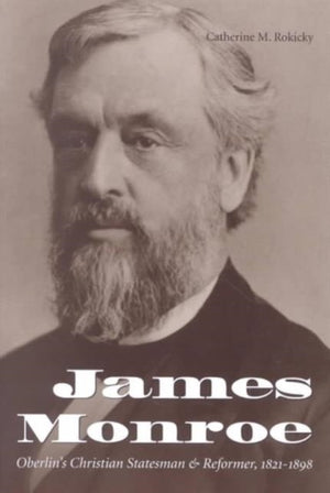 Oberlin's Christian Statesman and Reformer