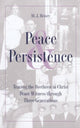Book cover of: Peace and Persistence. By: Marion J. Heisey