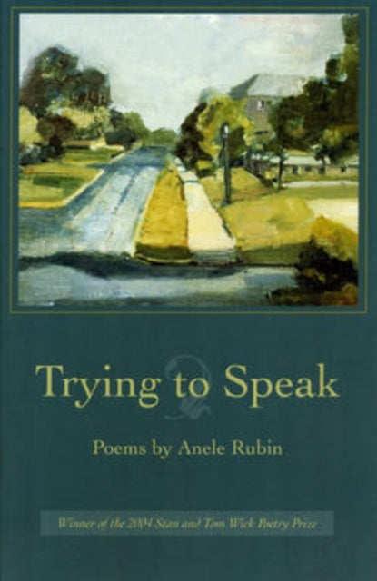 Book cover of: Trying to Speak. By: Anele Rubin