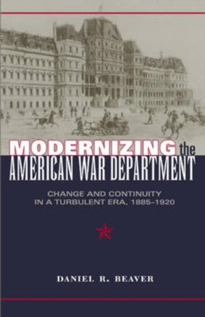 Modernizing the American War Department