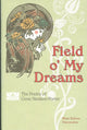 Book cover of: Field O' My Dreams. By: Mary Dejong Obuchowski, Gene Stratton-Porter