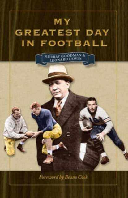 Book cover of: My Greatest Day in Football. By: Murray Goodman