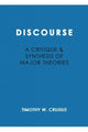 Book cover of: Discourse: Critique and Synthesis. By: Timothy W. Crusius