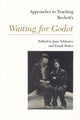 Book cover of: Approaches to Teaching Beckett's Waiting for Godot