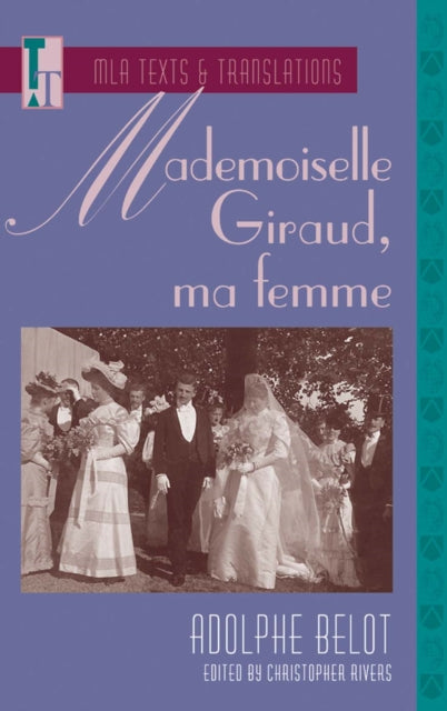 Book cover of: Mademoiselle Giraud, Ma Femme. By: Adolphe Belot