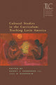 Book cover of: Cultural Studies in the Curriculum: Teaching Latin America