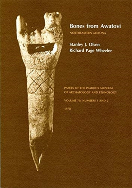 Book cover of: Bones from Awatovi, Northeastern Arizona