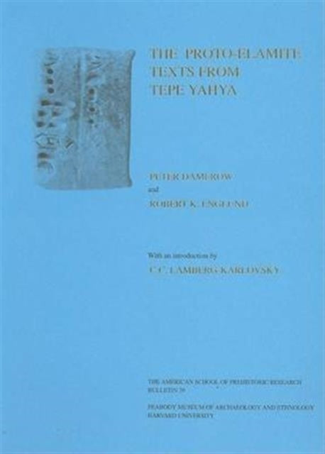 Book cover of: Excavations at Tepe Yahya, Iran, 1967-1975. By: Peter Damerow