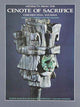 Book cover of: Artifacts from the Cenote of Sacrifice, Chichen Itza, Yucatan