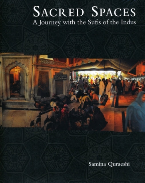 Book cover of: Sacred Spaces. By: Samina Quraeshi