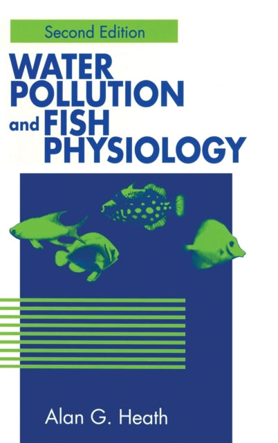 Book cover of: Water Pollution and Fish Physiology