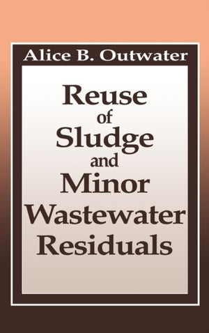 Reuse of Sludge and Minor Wastewater Residuals