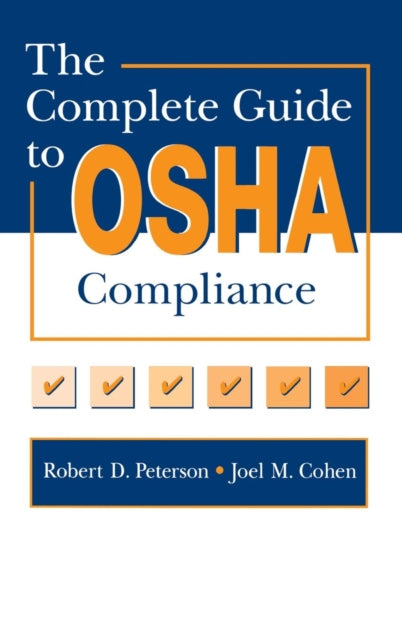 Book cover of: Complete Guide to OSHA Compliance