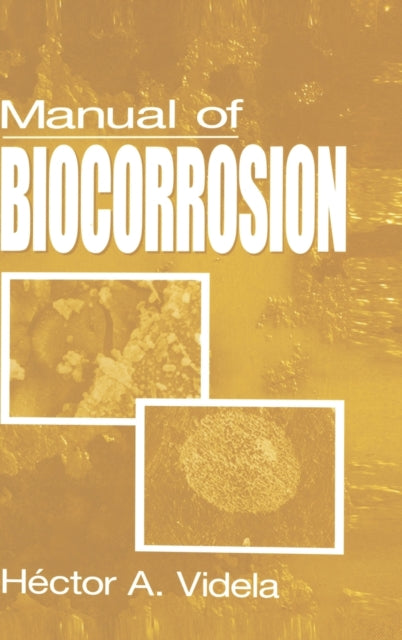 Book cover of: Manual of Biocorrosion