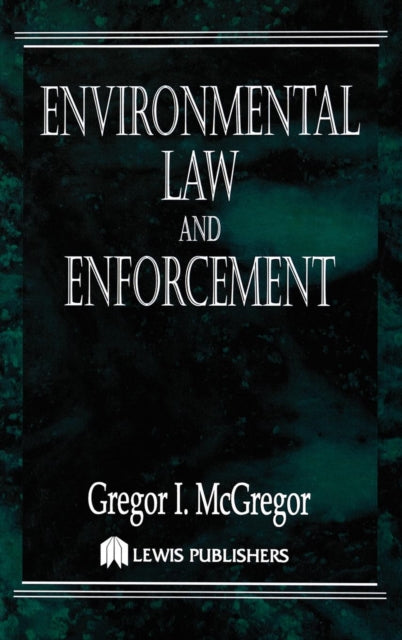 Book cover of: Environmental Law and Enforcement