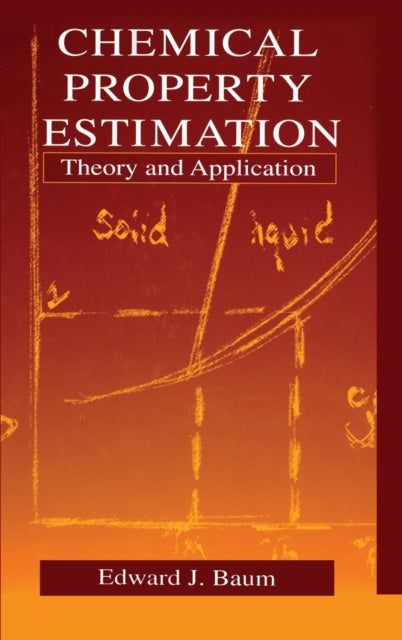 Book cover of: Chemical Property Estimation. By: Edward Baum