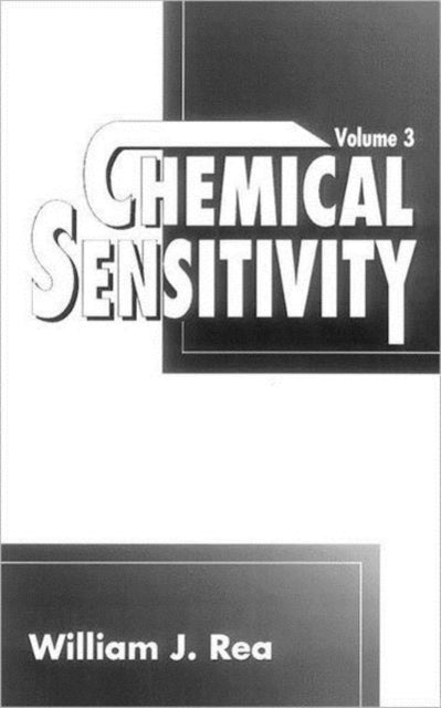 Book cover of: Chemical Sensitivity. By: William J. Rea