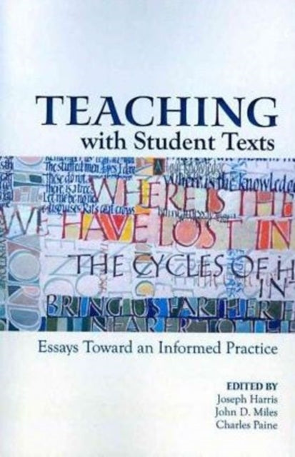 Book cover of: Teaching With Student Texts. By: Joseph Harris
