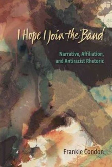 Book cover of: I Hope I Join the Band. By: Frankie Condon
