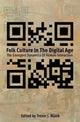 Book cover of: Folk Culture in the Digital Age