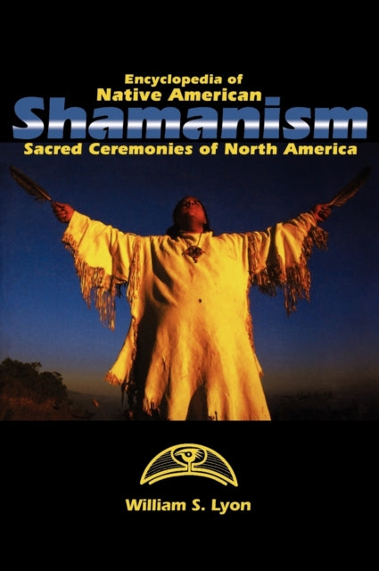 Book cover of: Encyclopedia of Native American Shamanism