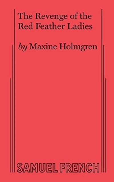 Book cover of: Revenge of the Red Feather Ladies. By: Maxine Holmgren