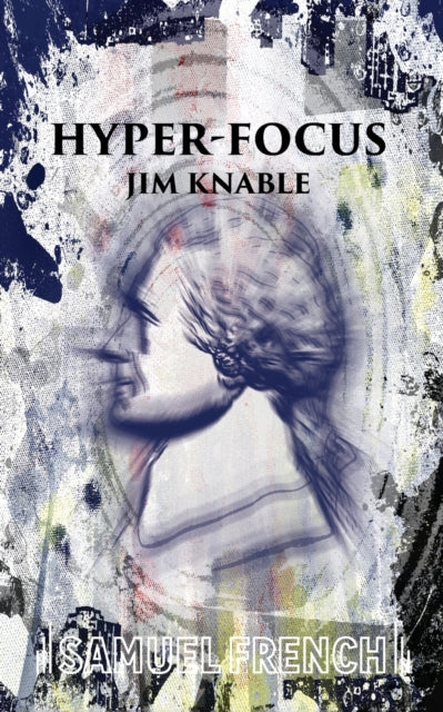 Book cover of: Hyper-Focus. By: Jim Knable