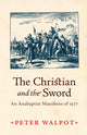 Book cover of: Christian and the Sword. By: Peter Walpot