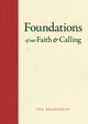 Book cover of: Foundations of Our Faith and Calling. By: Bruderhof Foundation