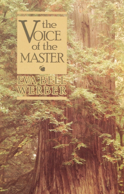 Book cover of: Voice of the Master. By: Eva B. Werber