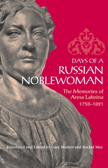 Book cover of: Days of a Russian Noblewoman. By: Anna Labzina