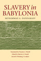 Book cover of: Slavery in Babylonia. By: Muhammad A. Dandamaev