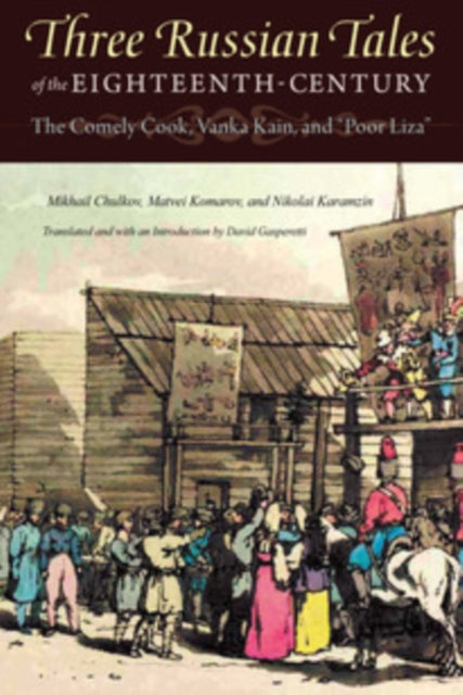 Book cover of: Three Russian Tales of the Eighteenth Century. By: David Wayne Gasperetti