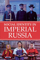 Book cover of: Social Identity in Imperial Russia. By: Elise Kimerling Wirtschafter
