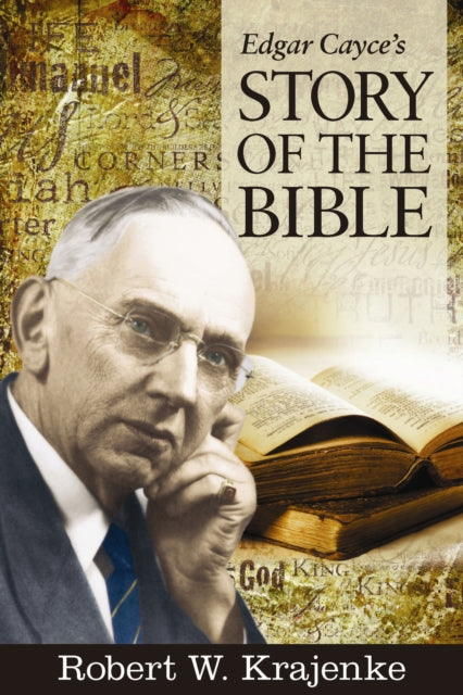 Book cover of: Edgar Cayce's Story of the Bible