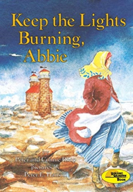 Book cover of: Keep The Lights Burning Abbie. By: Peter Roop