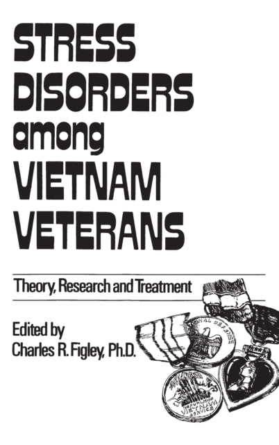 Book cover of: Stress Disorders Among Vietnam Veterans: Theory, Research,. By: Charles Figley