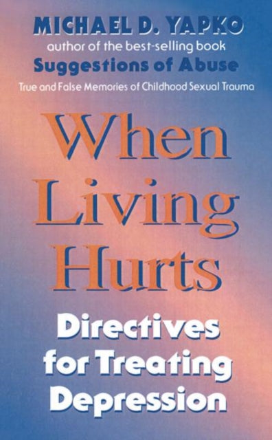Book cover of: When Living Hurts